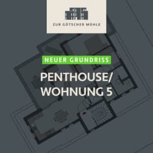 “Zur Götscher Mühle” Penthouse neuer Grundriss – zum Kauf