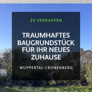 TRAUMGRUNDSTÜCK FÜR IHR NEUES ZUHAUSE!